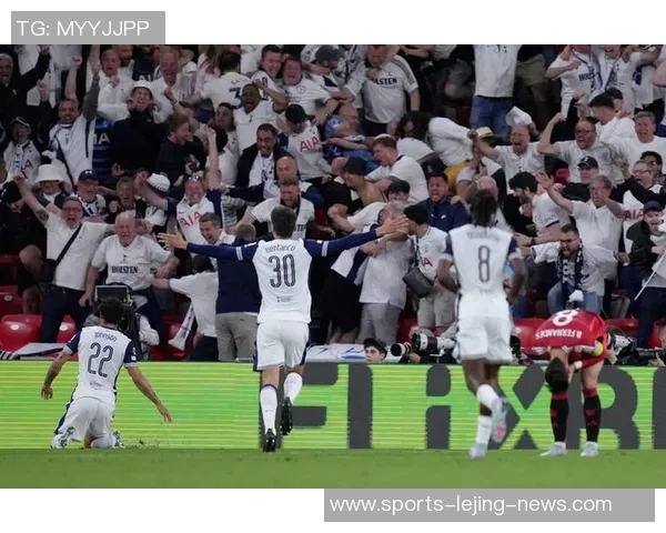 欧联杯惊天冷门热刺狂胜曼联5-1全场沸腾